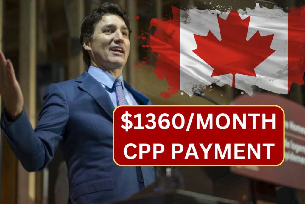 $1360/Month CPP Payment Date August 2024