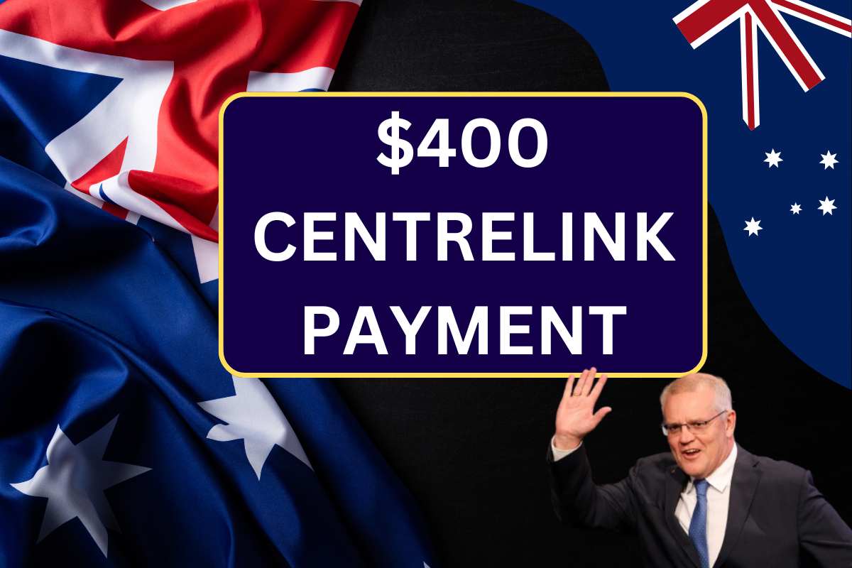 400 Centrelink Payment August 2024 Payout Date & Eligibility Check