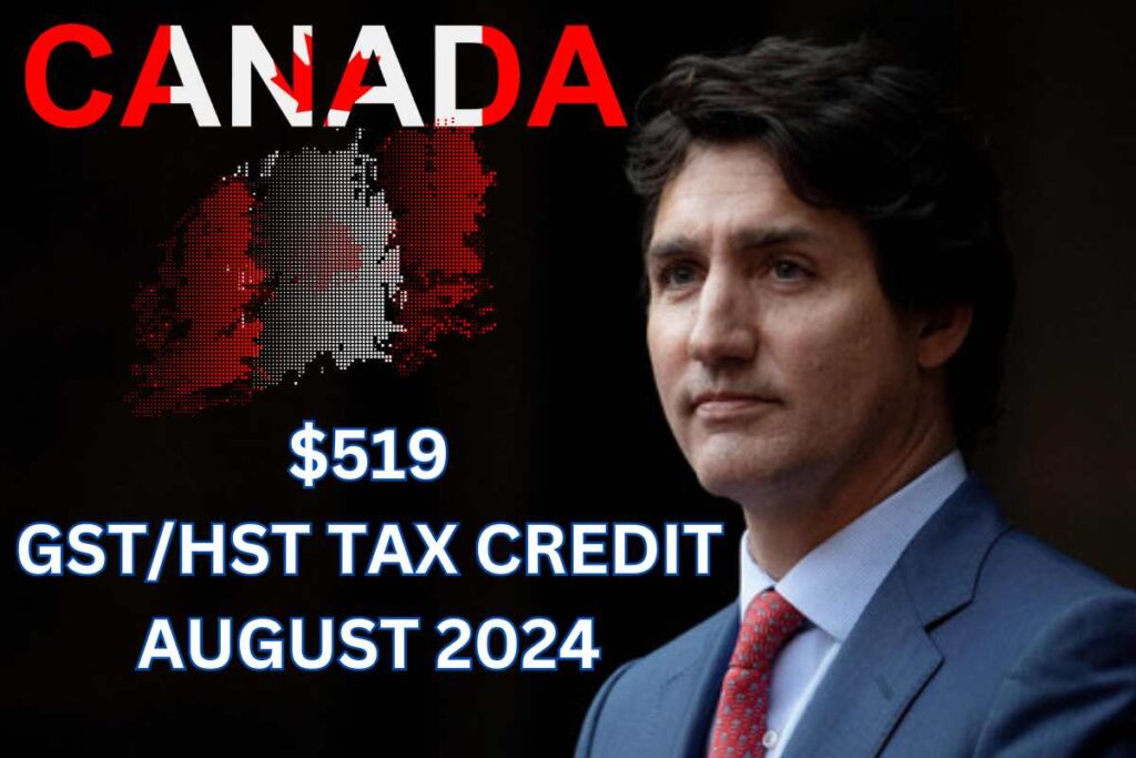 $519 GSTHST Tax Credit August 2024