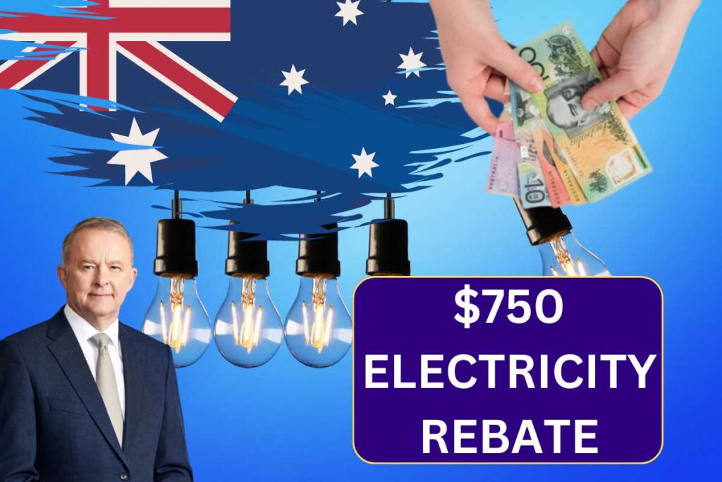 $750 Electricity Rebate Australia August 2024 - Know Who Is Eligible & Payment Dates