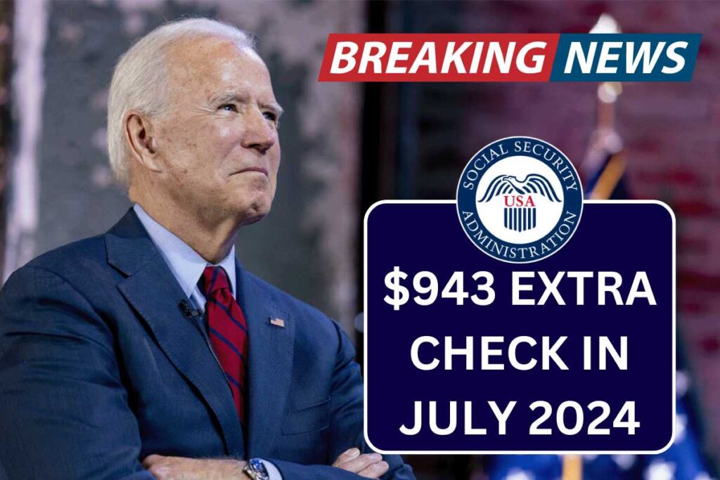 $943 Extra Check In July 2024 For SSI, SSDI & VA Seniors, Know Deposit Dates