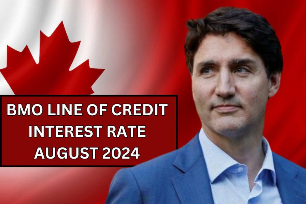 BMO Line of Credit Interest Rate August 2024