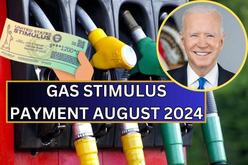 Gas Stimulus Payment August 2024