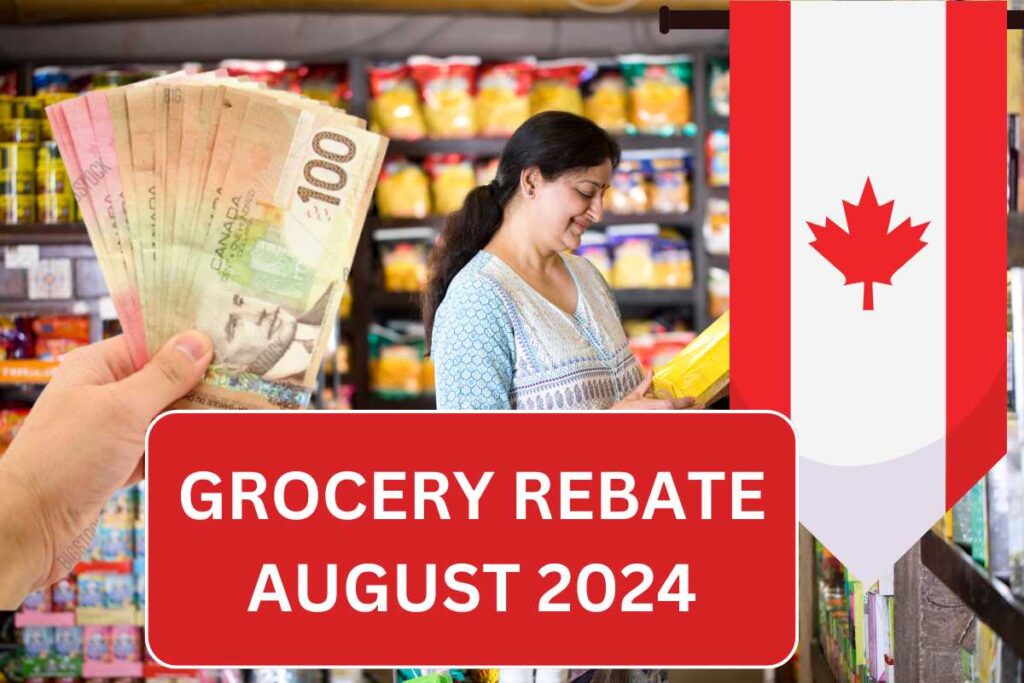 Grocery Rebate August 2024 - Check Amount, Eligibility & Payment Date