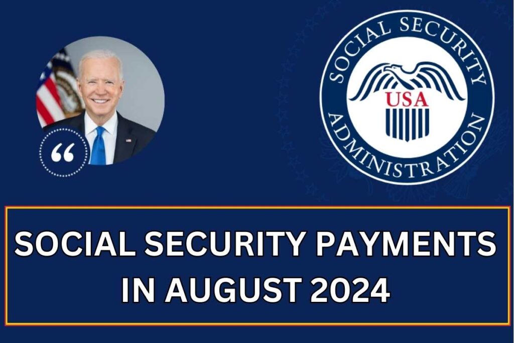 Social Security Payments In August 2024