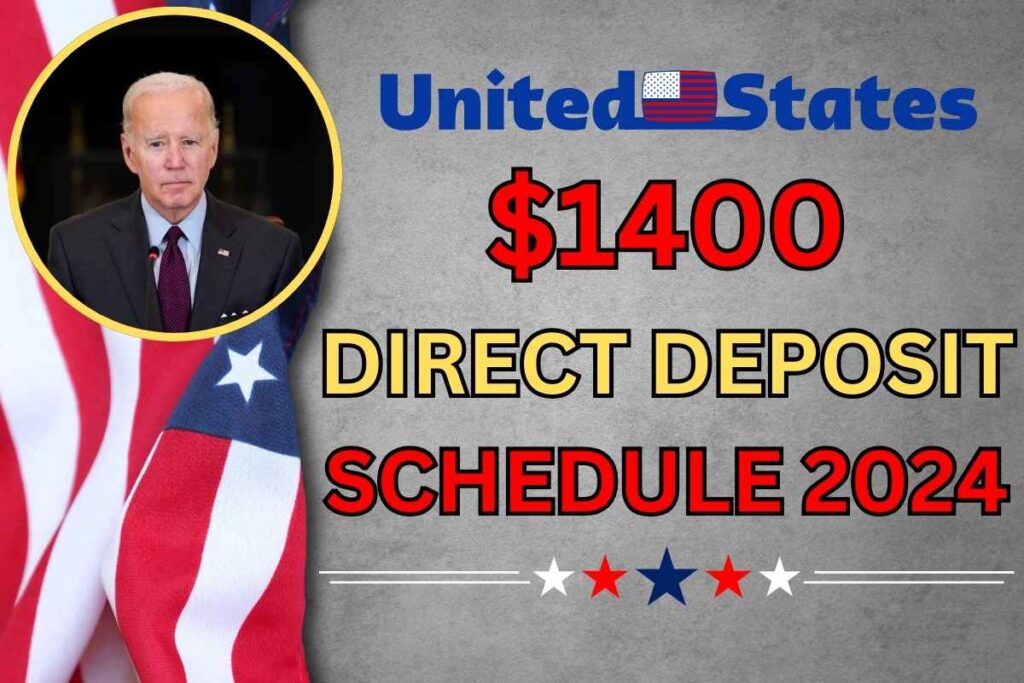 $1400 Direct Deposit Schedule 2024