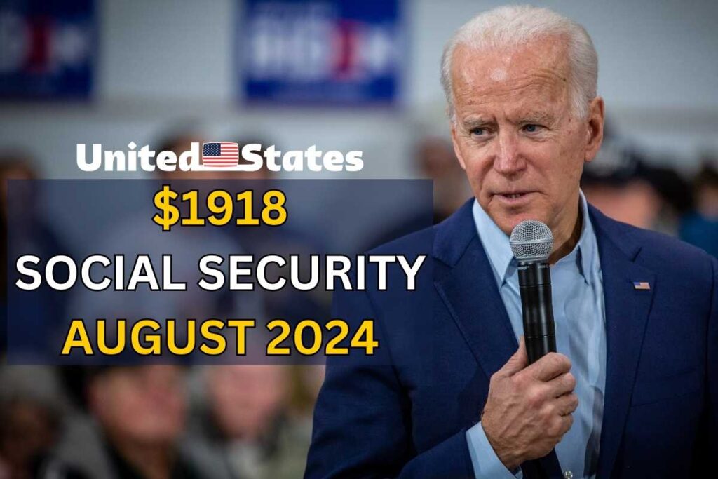 $1918 Coming In August 2024 For Social Security