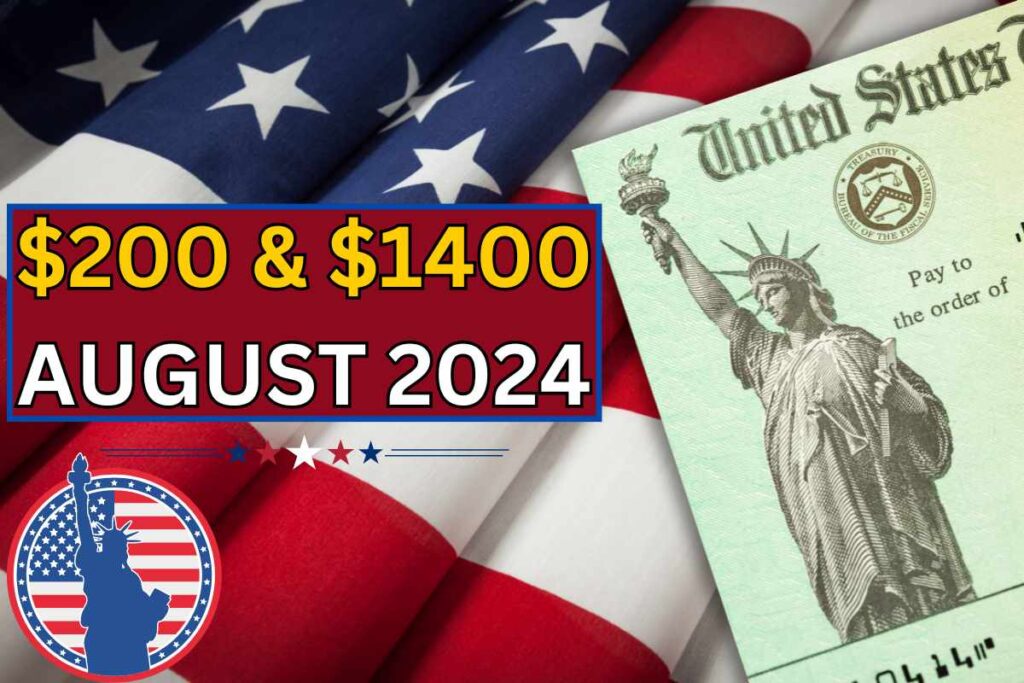 $200 & $1400 In August 2024