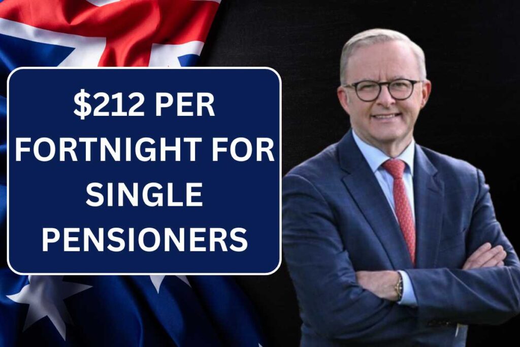 $212 Per Fortnight for Single Pensioners August 2024