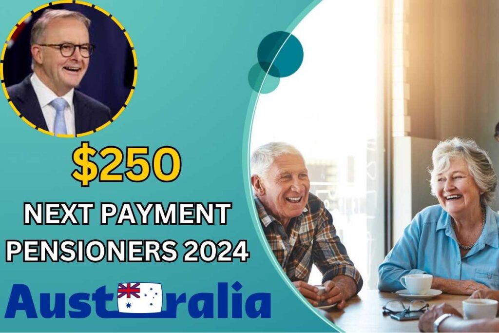 $250 Next Payment For Pensioners In Australia 2024