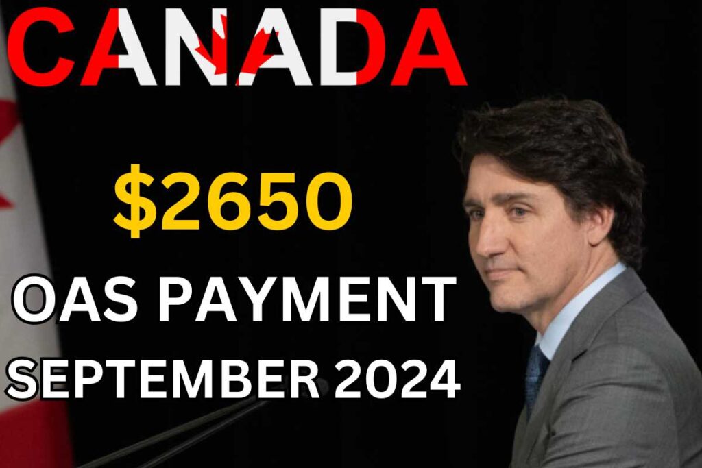 $2650 OAS Payment September 2024