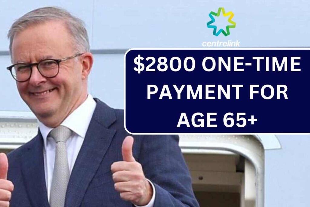 ⁠$2800 One-Time Payment for Age 65+ Seniors In September 2024