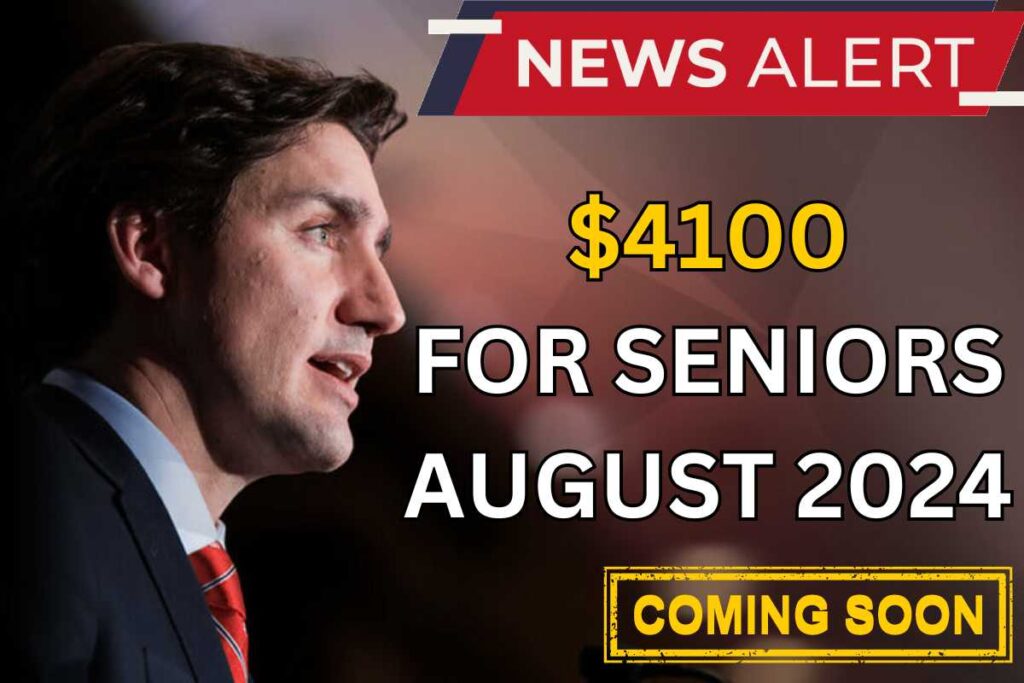 $4100 From CRA For Seniors In Late August 2024