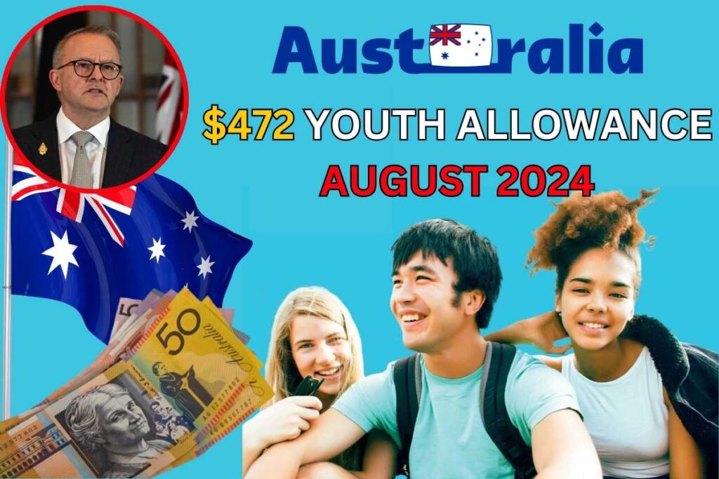 $472 Australia Youth Allowance August 2024