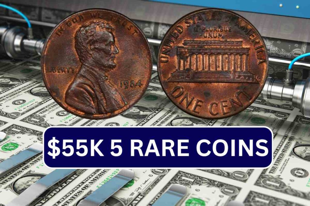 $55K 5 Rare Coins - Know Which Coin Is Worth $55k