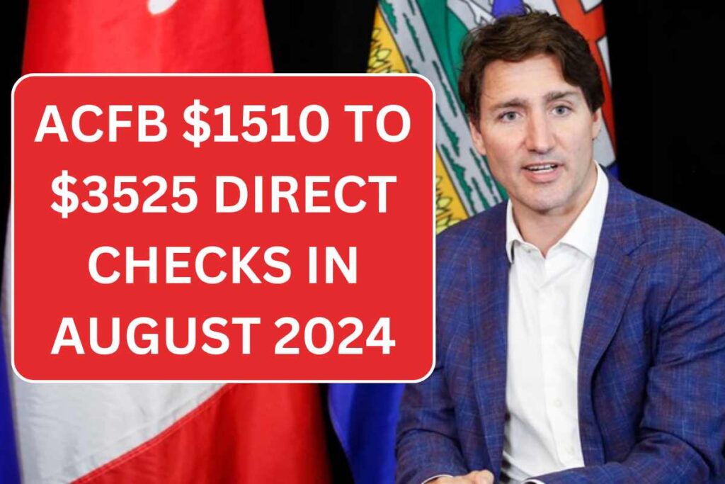 ACFB $1510 to $3525 Direct Checks Payment Date August 2024