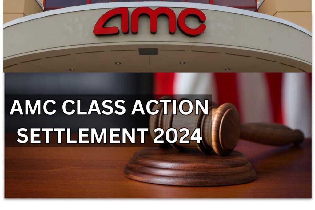 AMC Class Action Settlement 2024