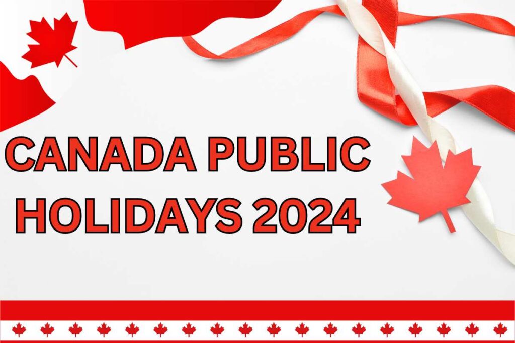 Canada Public Holidays 2024