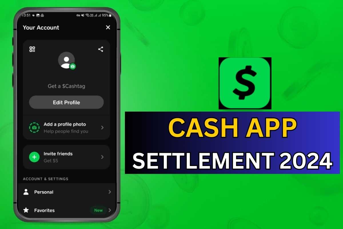 Cash App Settlement 2024 - Check Settlement Claim Amount & Eligibility