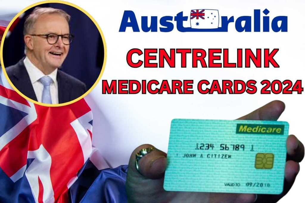 Centrelink Medicare Cards 2024