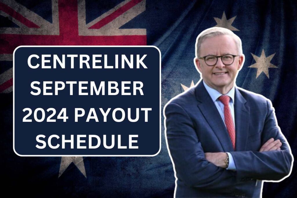 Centrelink September 2024 Payout Schedule