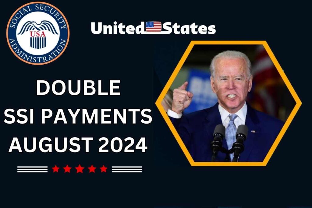 Double SSI Payments In August 2024