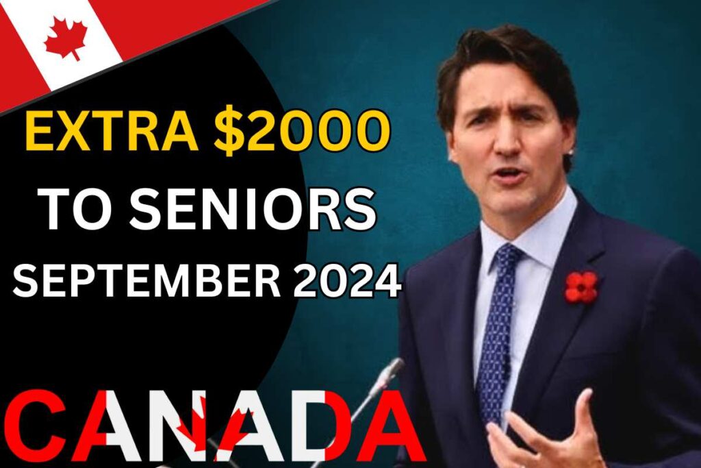 Extra $2000 To Seniors In Canada Coming In September 2024