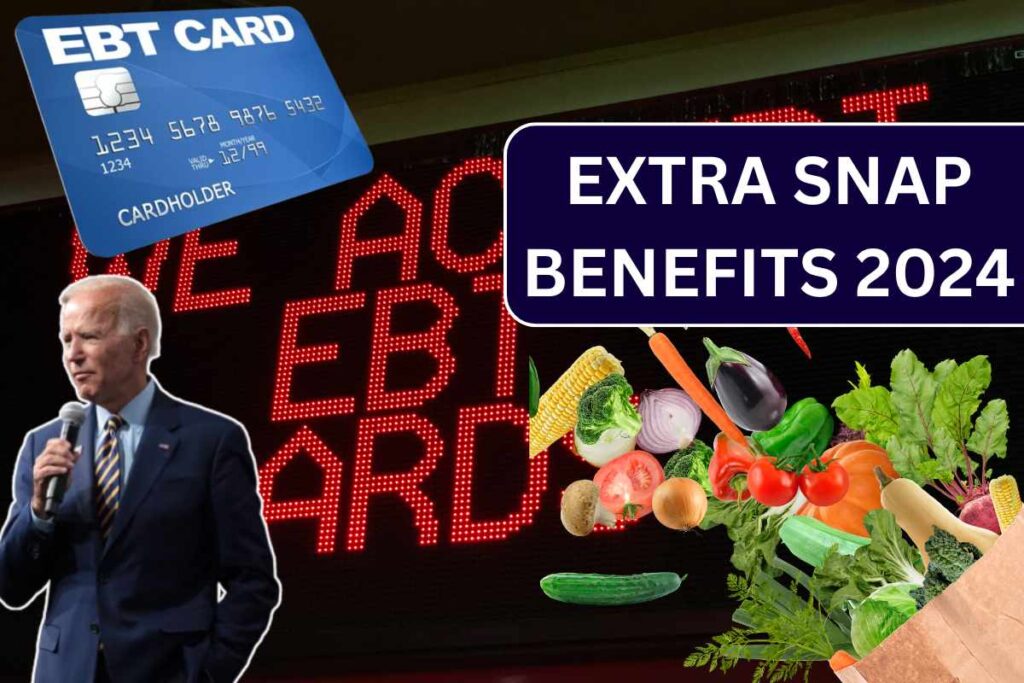 Extra SNAP Benefits August 2024 Extra Food Stamps Payment Dates