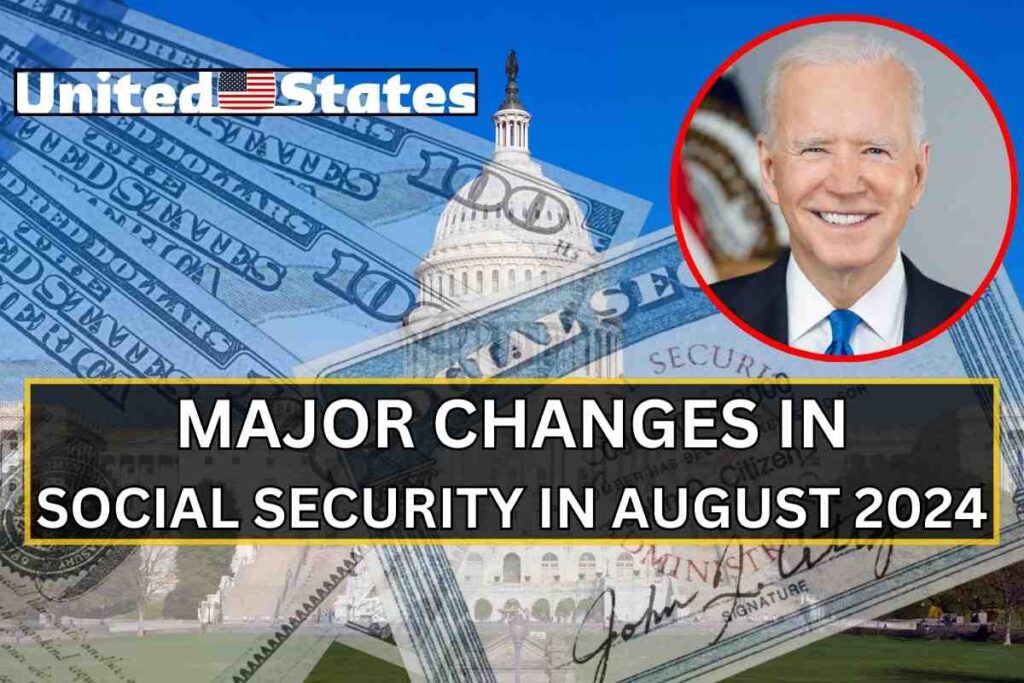 Major Changes In Social Security In August 2024