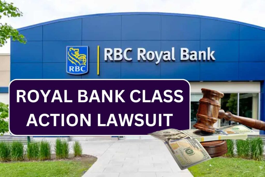 Royal Bank Class Action Lawsuit 2024