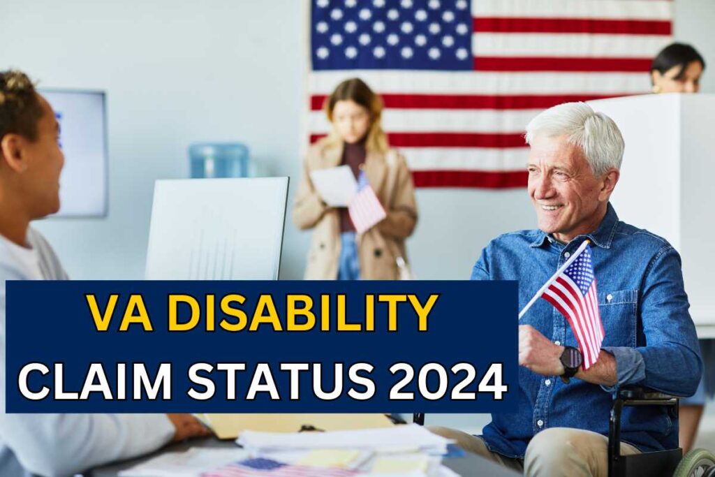 VA Disability Claim Status 2024