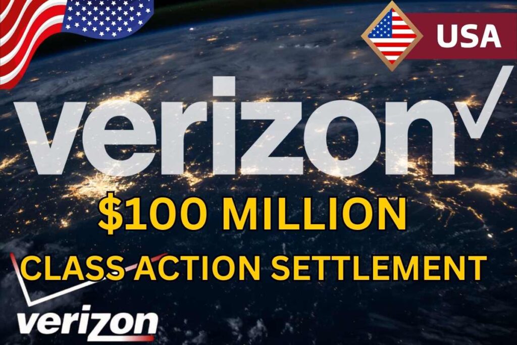 Verizon $100 Million Class Action Settlement