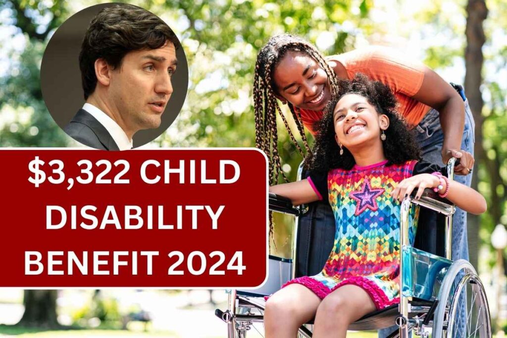 $3,322 Child Disability Benefit 2024, Check Eligibility, Payment Dates