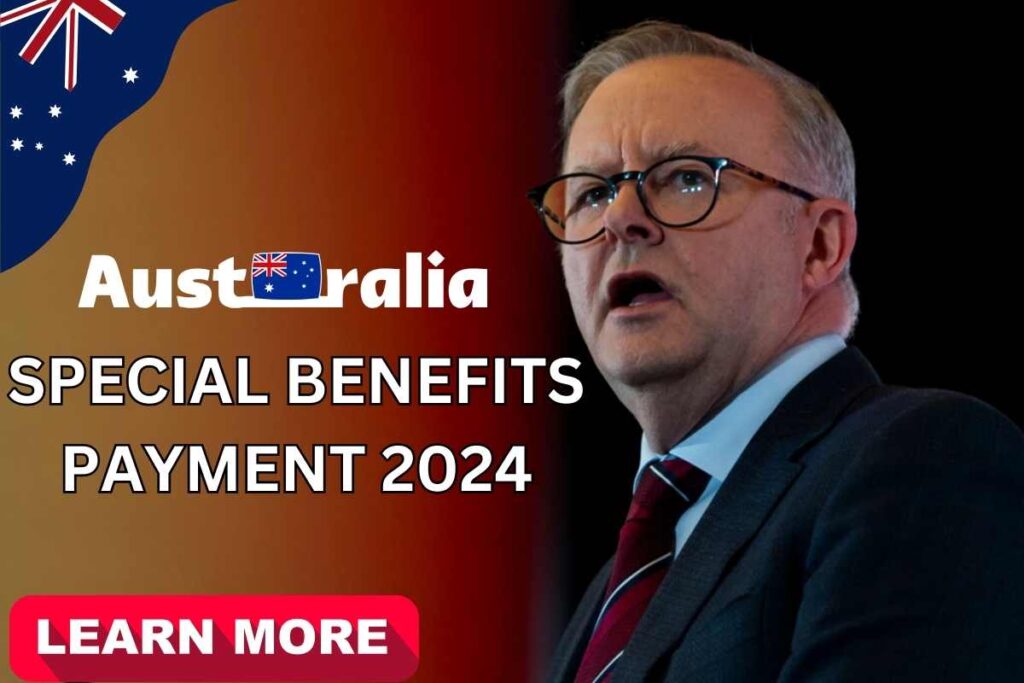 Australia Special Benefits Payment 2024