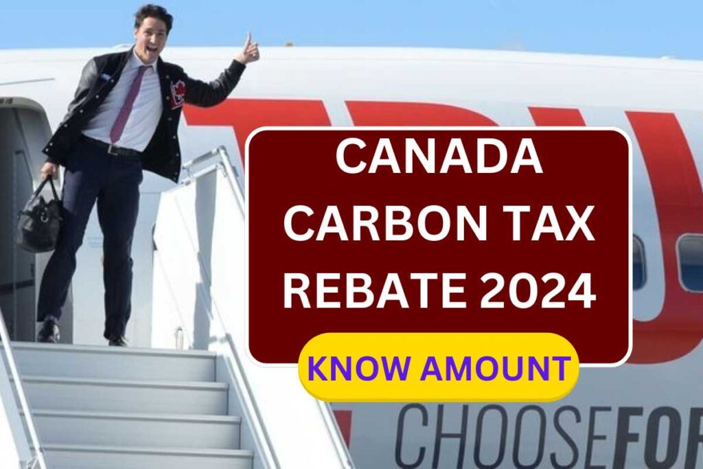 Canada Carbon Tax Rebate 2024