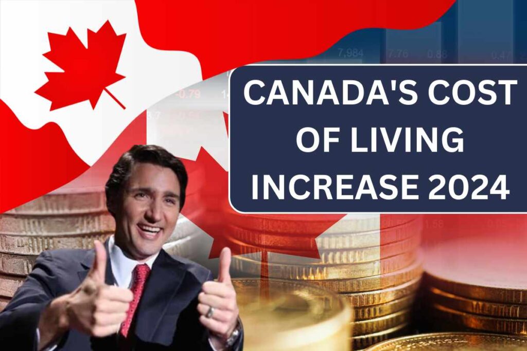 Canada's Cost of Living Increase 2024