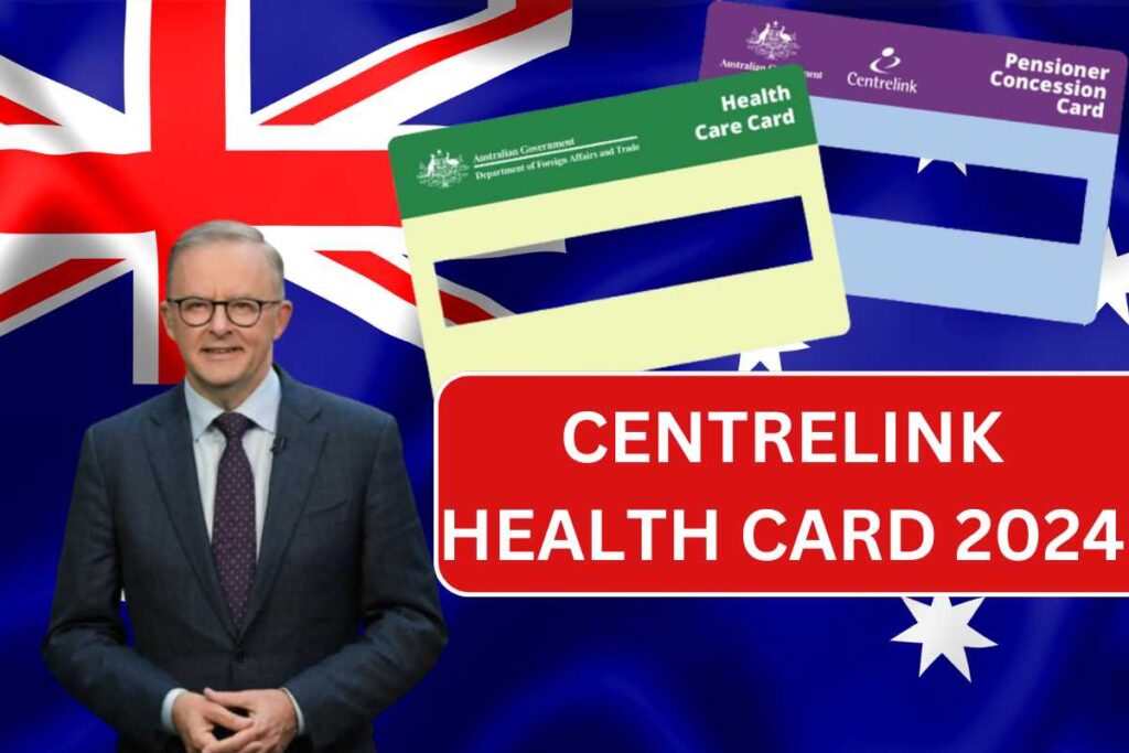 Centrelink Health Card 2024 - How To Apply, Status Check