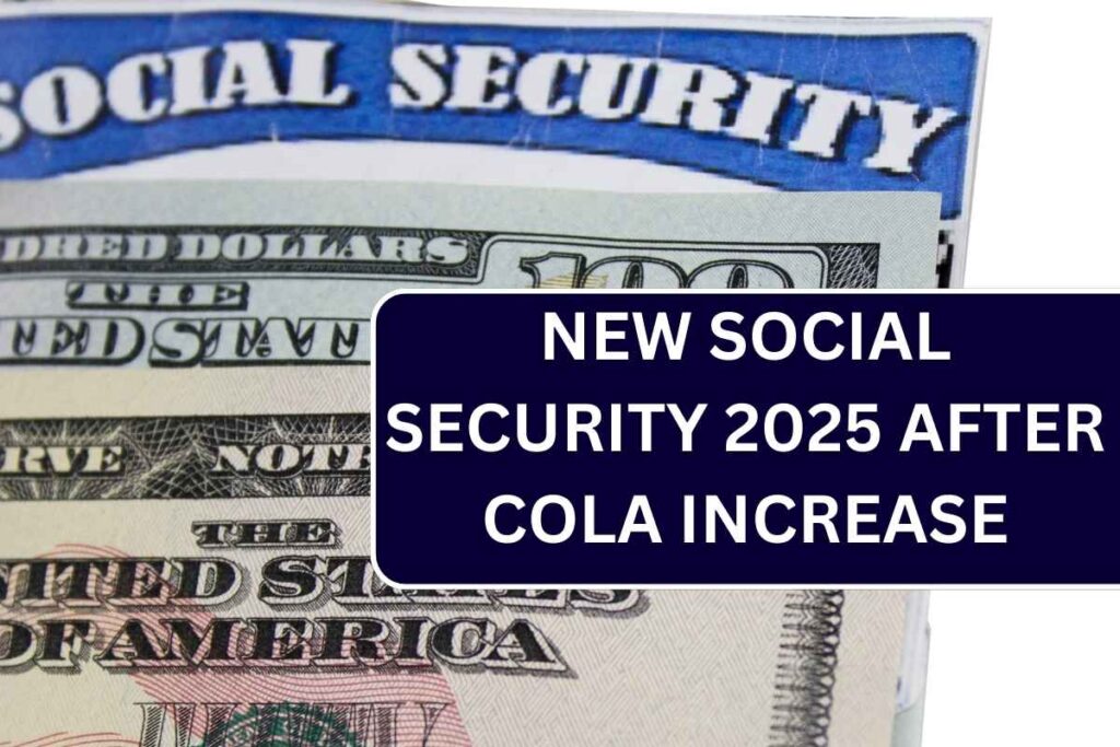 New Social Security 2025 After COLA Increase, Check New Amount & Increase