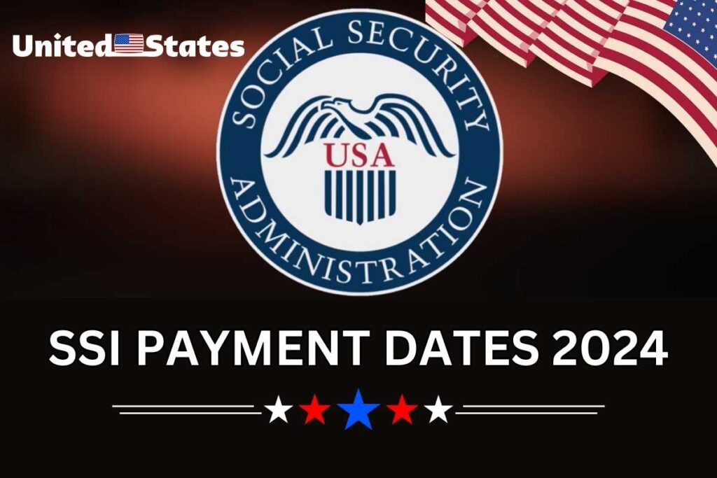 SSI Payment Dates 2024 Check Payment Schedule, Deposit Eligibility